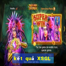 kết quả XSGL ngày 16