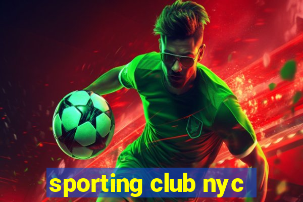 sporting club nyc