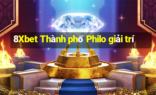 8Xbet Thành phố Philo giải trí