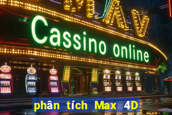 phân tích Max 4D ngày 2