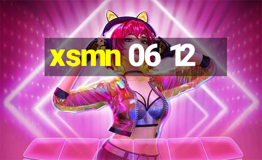 xsmn 06 12