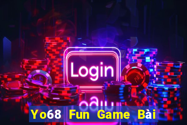 Yo68 Fun Game Bài 52 Club