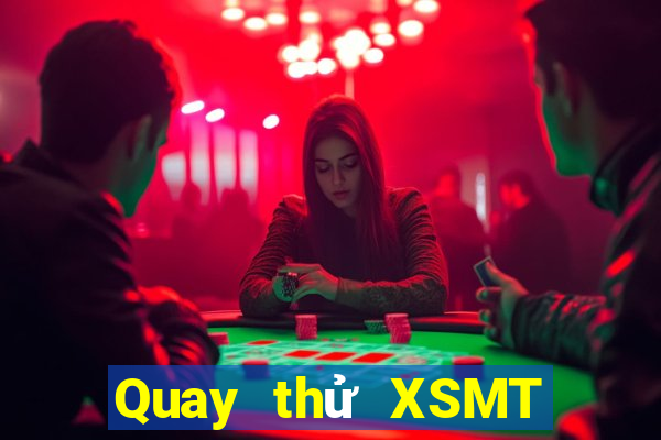 Quay thử XSMT ngày thứ sáu