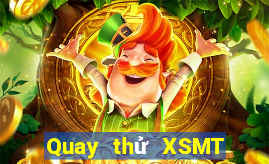 Quay thử XSMT ngày thứ sáu