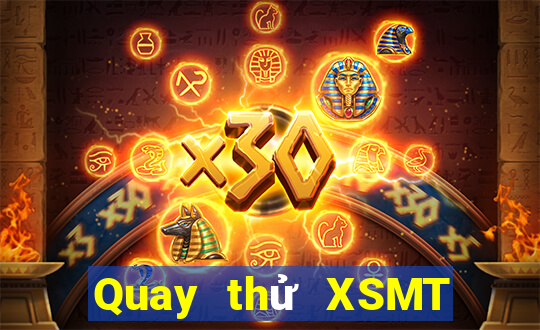 Quay thử XSMT ngày thứ sáu