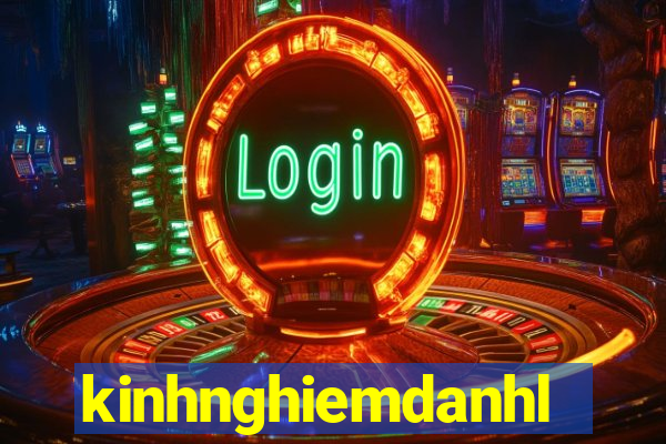 kinhnghiemdanhlo