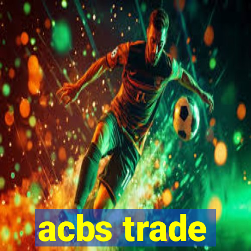 acbs trade