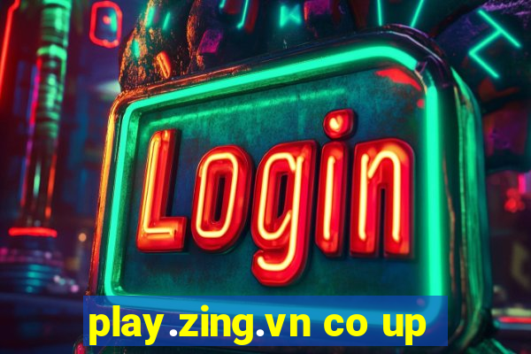 play.zing.vn co up