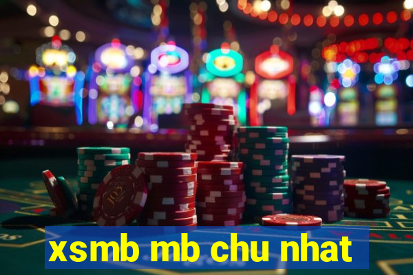 xsmb mb chu nhat