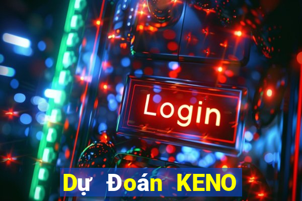 Dự Đoán KENO ngày 12