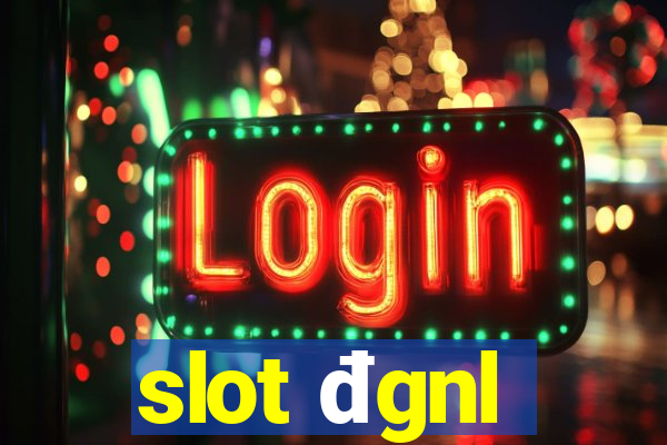 slot đgnl