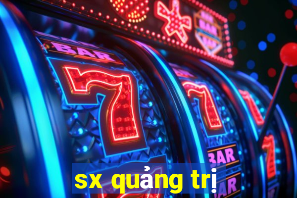 sx quảng trị