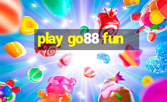 play go88 fun