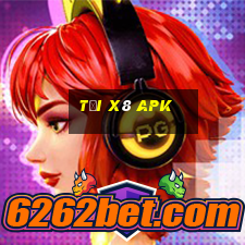 tải x8 apk