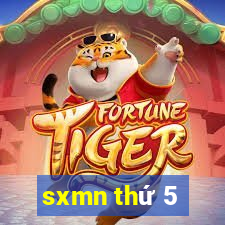 sxmn thứ 5