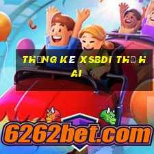 Thống kê XSBDI thứ hai