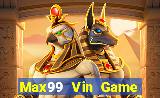 Max99 Vin Game Bài Dubai