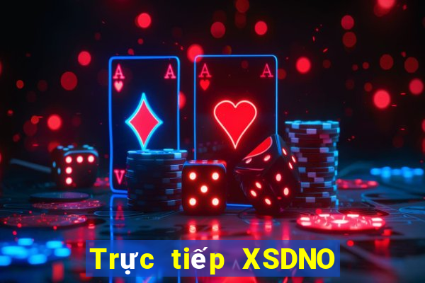 Trực tiếp XSDNO ngày 15