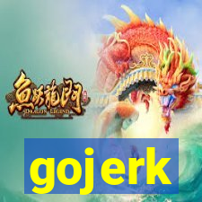 gojerk