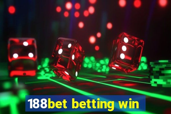 188bet betting win