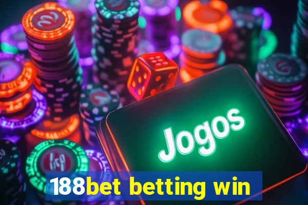 188bet betting win