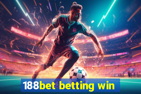 188bet betting win