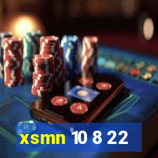 xsmn 10 8 22