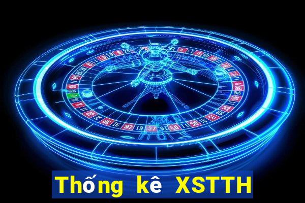 Thống kê XSTTH ngày 13