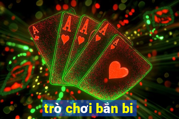 trò chơi bắn bi