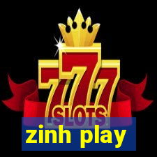 zinh play