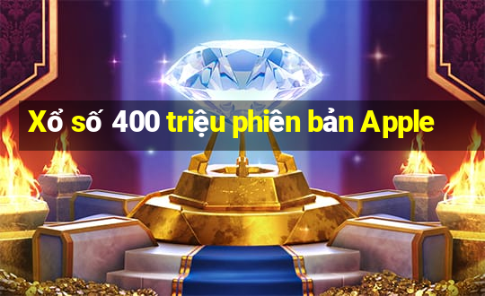 Xổ số 400 triệu phiên bản Apple