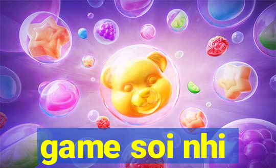 game soi nhi