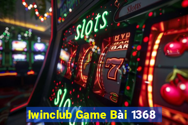 Iwinclub Game Bài 1368