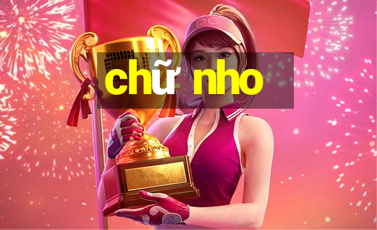 chữ nho