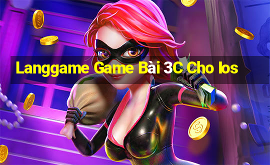 Langgame Game Bài 3C Cho Ios