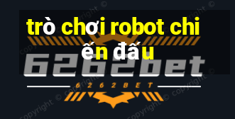 trò chơi robot chiến đấu