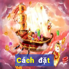 Cách đặt cược XSDNA