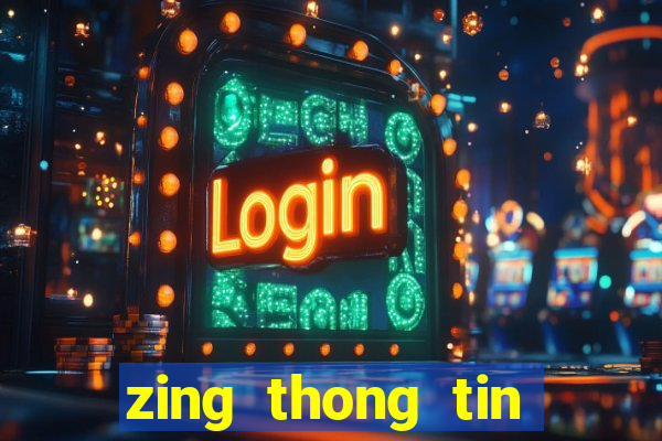 zing thong tin giai tri