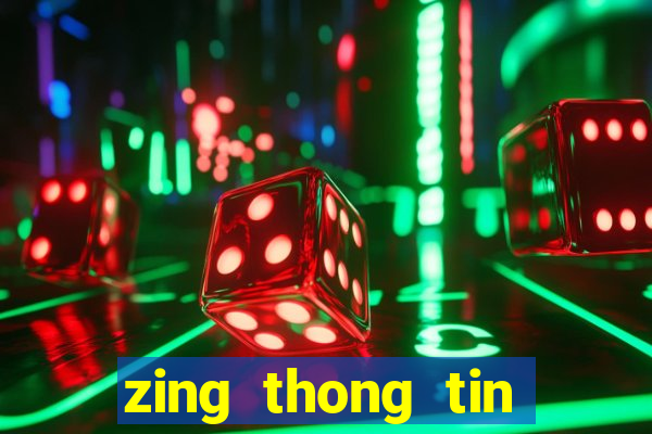 zing thong tin giai tri