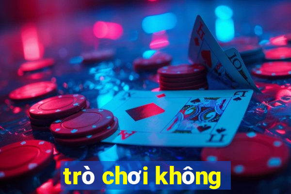 trò chơi không