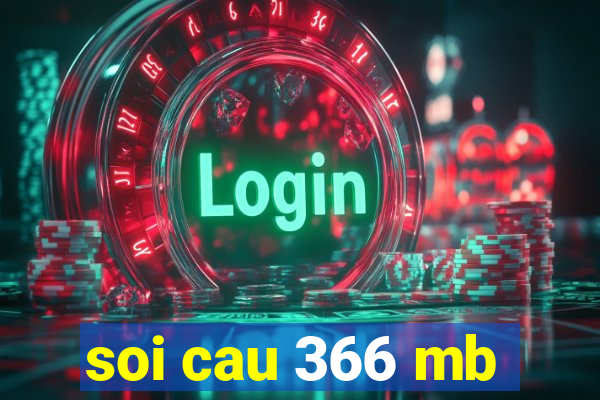 soi cau 366 mb