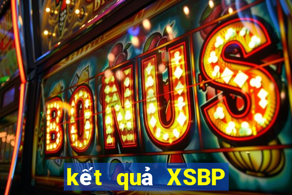 kết quả XSBP ngày 30