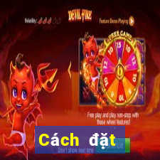 Cách đặt cược XSVL ngày 9