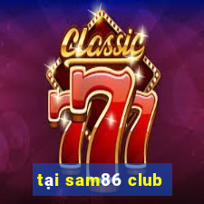 tại sam86 club