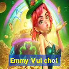 Emmy Vui chơi