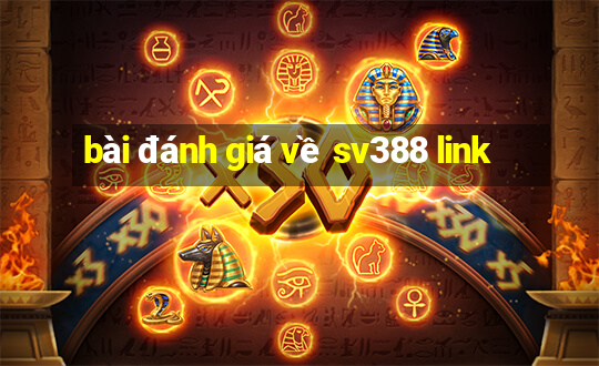 bài đánh giá về sv388 link