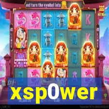 xsp0wer