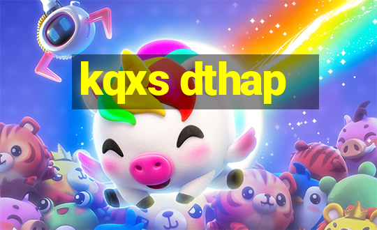 kqxs dthap