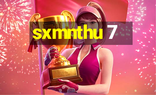 sxmnthu 7