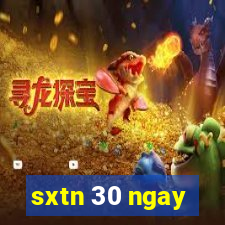 sxtn 30 ngay